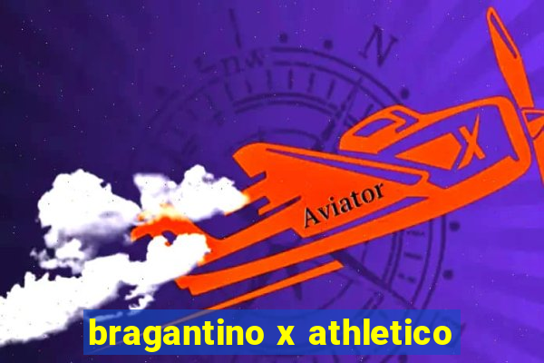 bragantino x athletico